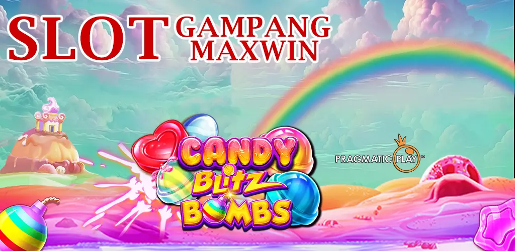 Candy Blitz Bombs : Slot Gampang Maxwin